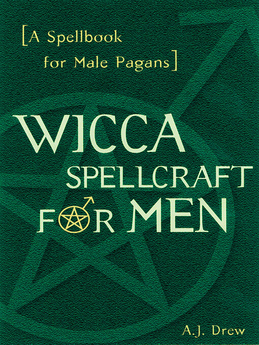 Title details for Wicca Spellcraft for Men by A.J. Drew - Available